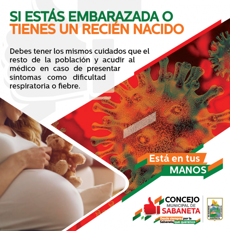 mujeres embarazadas y niños recién nacidos deben tener los mismos cuidados que el resto de la población