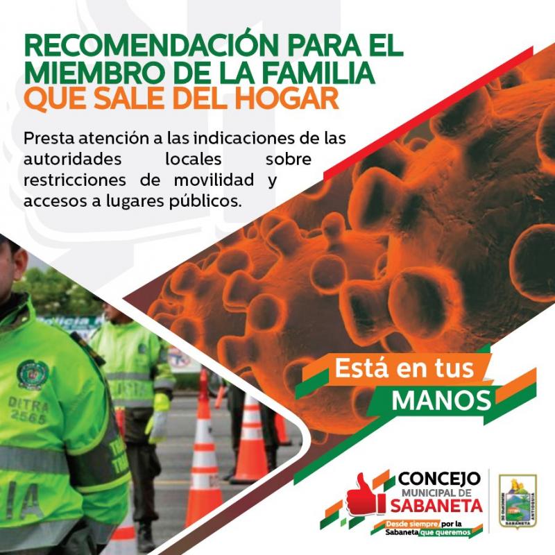 Presta atención a las indicaciones de las autoridades locales sobre restricciones de movilidad y accesos a lugares públicos