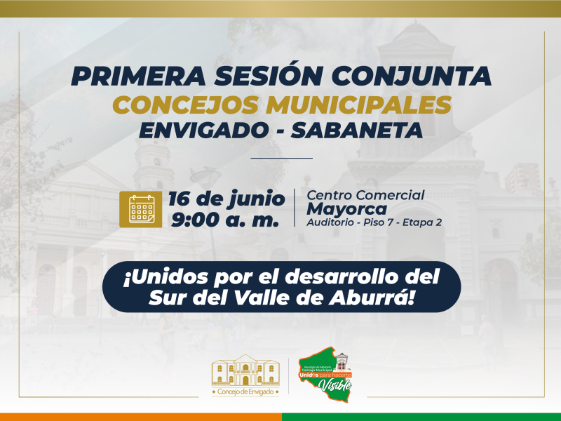 Los concejos municipales de Sabaneta y Envigado realizarán su primera sesión conjunta
