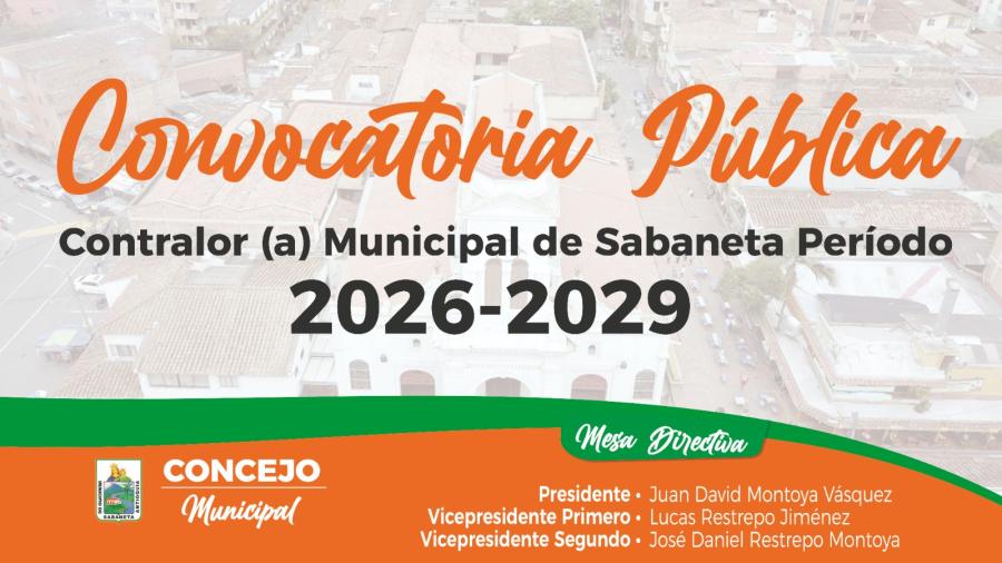 Convocatoria Pblica Contralor(a) Municipal de Sabaneta Perodo  2026 - 2029