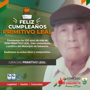 Festejamos los 100 años de vida de DON PRIMITIVO LEAL