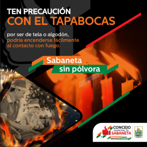 Ten precaución con el tapabocas esta noche